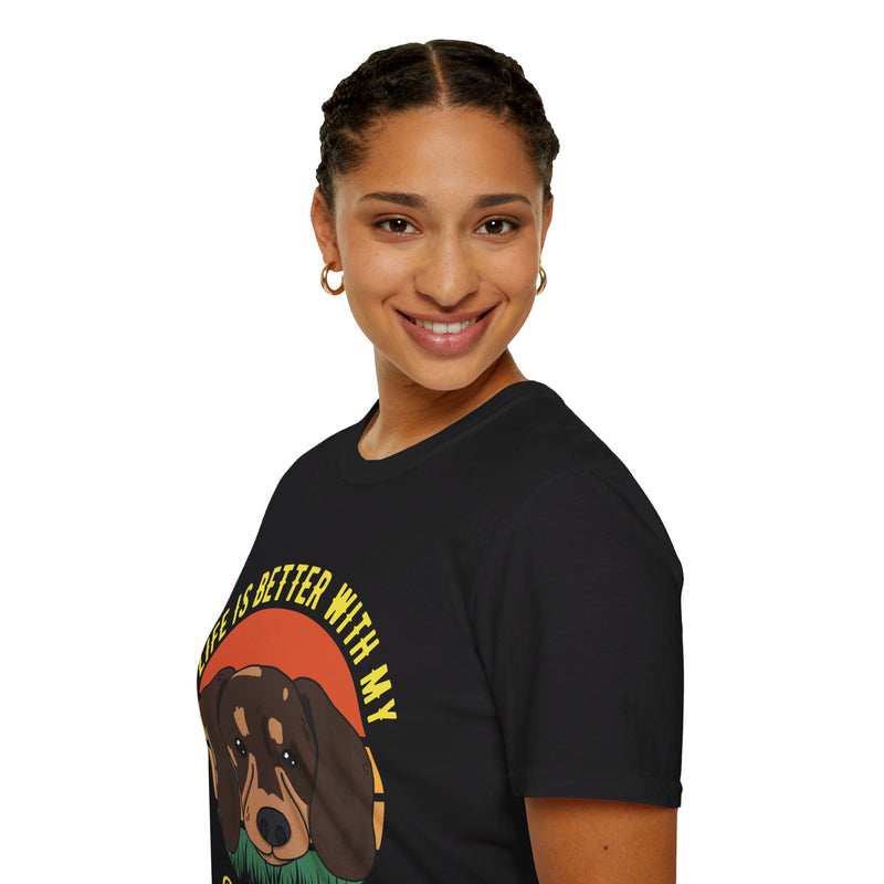 Life is Better with My Dachshund. Unisex comfy short sleeve t-shirt.