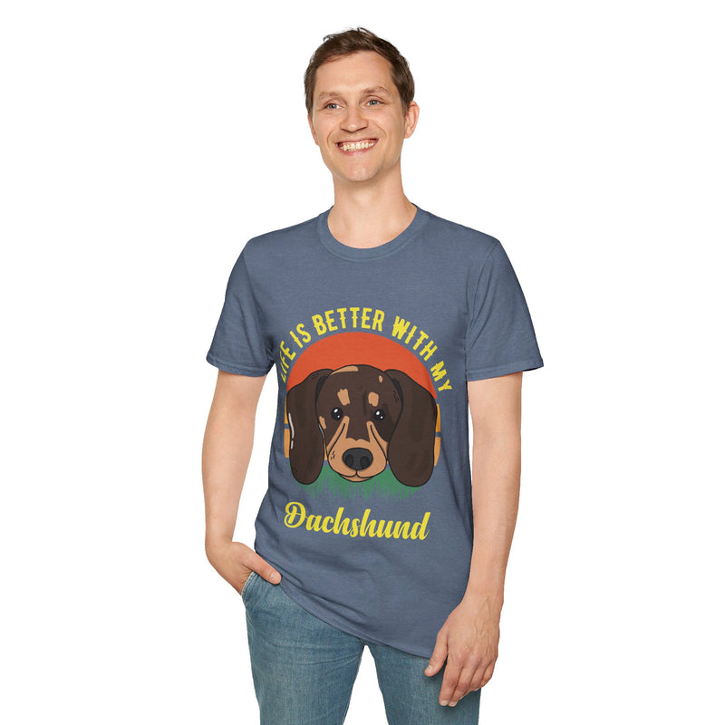 Life is Better with My Dachshund. Unisex comfy short sleeve t-shirt.