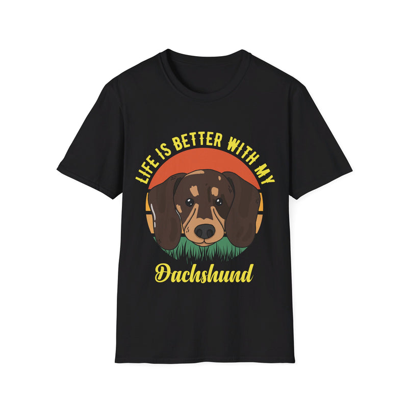 Life is Better with My Dachshund. Unisex comfy short sleeve t-shirt.