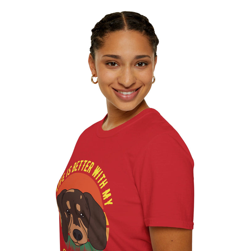 Life is Better with My Dachshund. Unisex comfy short sleeve t-shirt.
