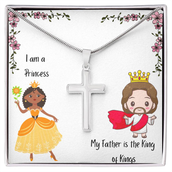 I am a Princess. My Father is the King of Kings. v5, Stainless Steel Cross Necklace, Dad to Daughter Gift, Confirmation Gift, Easter Gift.
